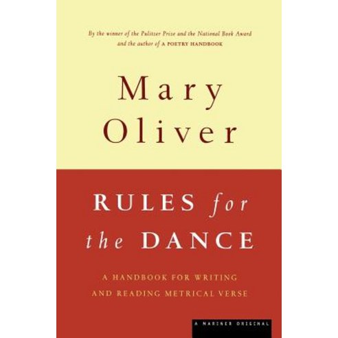 (영문도서) Rules for the Dance: A Handbook for Writing and Reading Metrical Verse Paperback, Mariner Books, English, 9780395850862