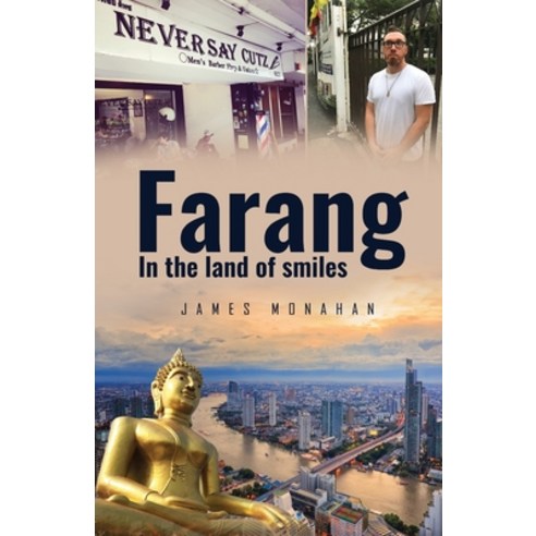 (영문도서) Farang: In The Land Of Smiles Paperback, Moe Sass Publishing, English, 9798986120034