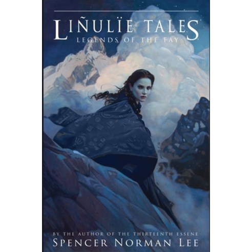 (영문도서) Liñulïe Tales: Legends of the Fay Paperback, Independently Published, English, 9798335636193
