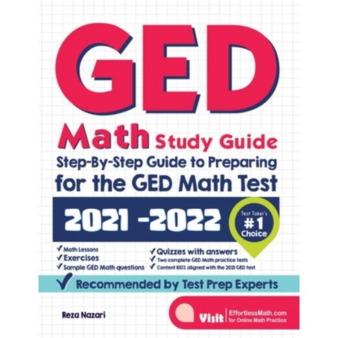 GED Math Study Guide: Step-By-Step Guide to Preparing for the GED Math Test Paperback, Effortless Math Education, English, 9781637190142
