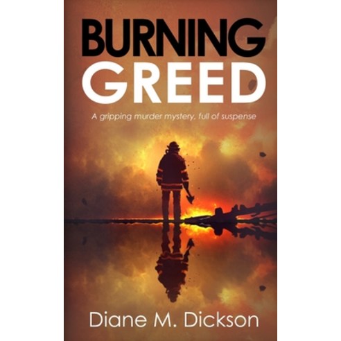 (영문도서) Burning Greed: A gripping murder mystery full of suspense Paperback, Book Folks, English, 9781804622896