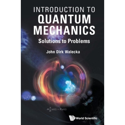 (영문도서) Introduction to Quantum Mechanics: Solutions to Problems Paperback, World Scientific Publishing..., English, 9789811245251