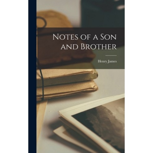 (영문도서) Notes of a Son and Brother Hardcover, Legare Street Press, English, 9781018308982