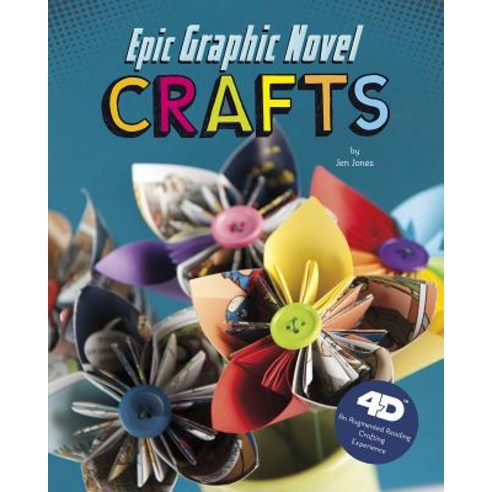Epic Graphic Novel Crafts: 4D an Augmented Reading Crafts Experience Hardcover, Capstone Press