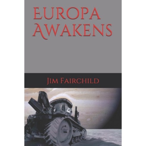 Europa Awakens Paperback, Independently Published, English, 9781976893377