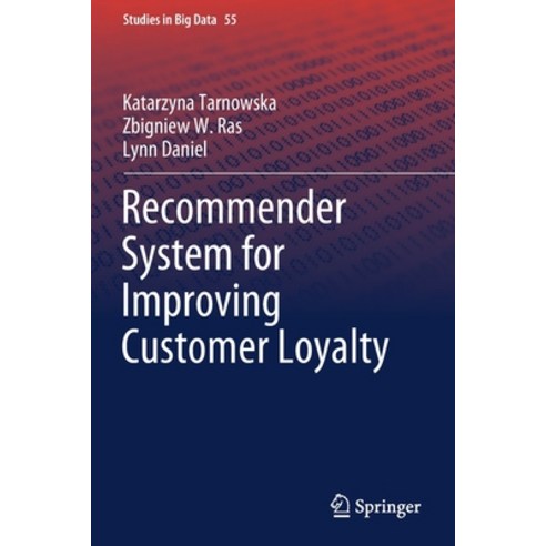 Recommender System for Improving Customer Loyalty Paperback, Springer