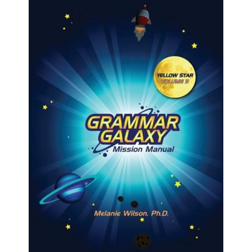 (영문도서) Grammar Galaxy: Yellow Star: Mission Manual Paperback, Fun to Learn Books, English, 9780996570374