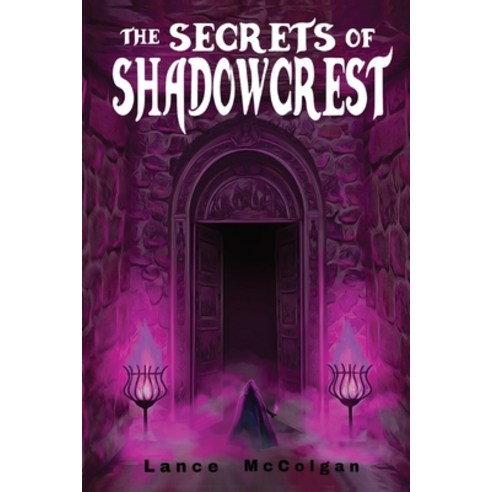 (영문도서) The Secrets of Shadowcrest Paperback, Cabalian Games, English, 9798989631506