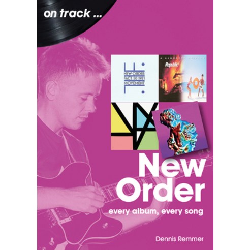 (영문도서) New Order: Every Album Every Song Paperback, Sonicbond Publishing, English, 9781789522495