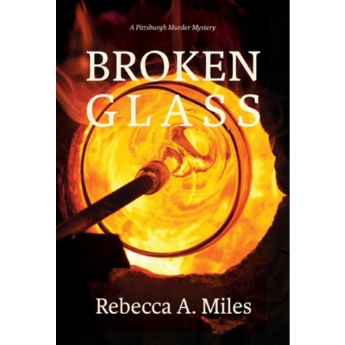 (영문도서) Broken Glass Hardcover, Torchflame Books, English, 9781611535273