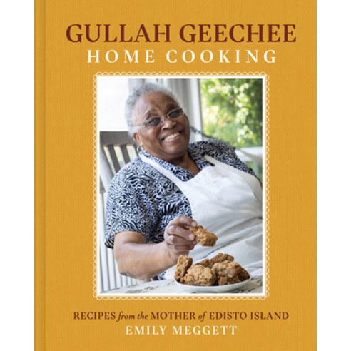 (영문도서) Gullah Geechee Home Cooking: Recipes from the Mother of Edisto Island Hardcover, ABRAMS, English, 9781419758782