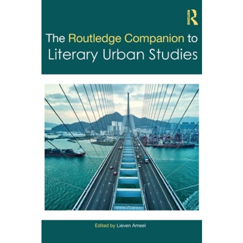 (영문도서) The Routledge Companion to Literary Urban Studies Hardcover, English, 9780367645212