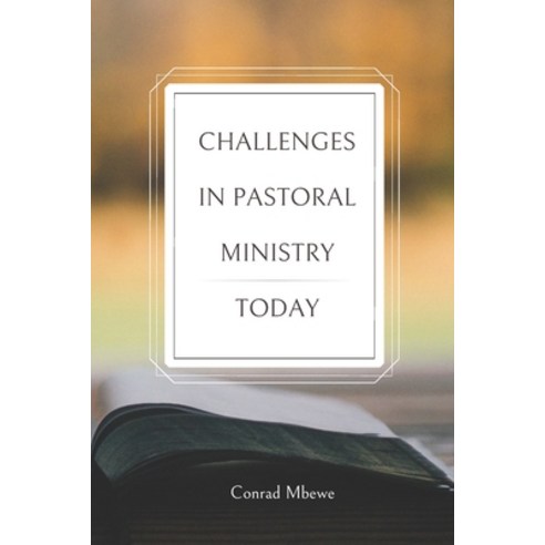 (영문도서) Challenges in Pastoral Ministry Today Paperback, Independently Published, English, 9798878854368