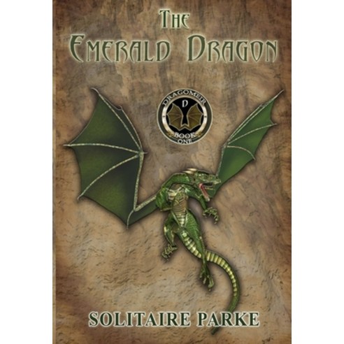 (영문도서) The Emerald Dragon Hardcover, Lulu.com, English, 9781312272996