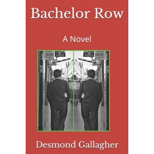 (영문도서) Bachelor Row Paperback, Kingford Press, English, 9780951156544