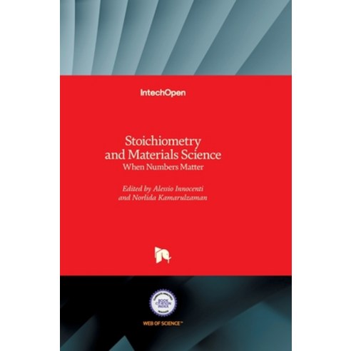 (영문도서) Stoichiometry and Materials Science: When Numbers Matter Hardcover, Intechopen, English, 9789535105121