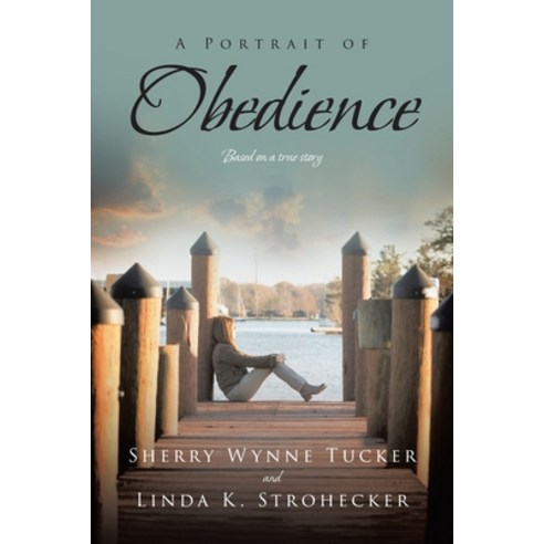 A Portrait of Obedience Paperback, Covenant Books