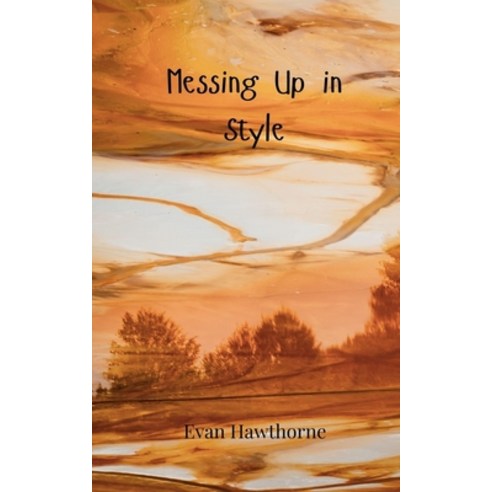 (영문도서) Messing Up in Style Paperback, Creative Arts Management Ou, English, 9783690856799