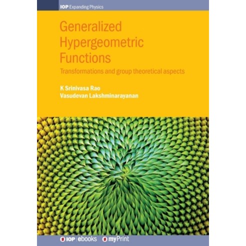 Generalized Hypergeometric Functions: Transformations and group theoretical aspects Paperback, Institute of Physics Publis..., English, 9780750319027