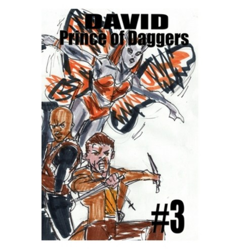 (영문도서) David Prince of Daggers #3 Paperback, Blurb, English, 9798211389304