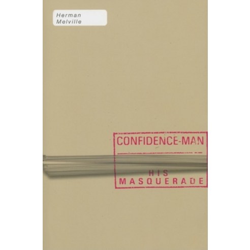 (영문도서) Confidence-Man: His Masquerade Paperback, Dalkey Archive Press, English, 9781564784544