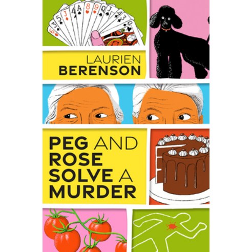 (영문도서) Peg and Rose Solve a Murder Hardcover, Kensington Publishing Corpo..., English, 9781496735782
