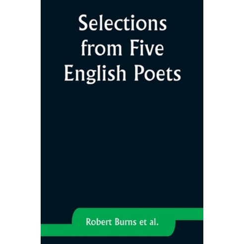 (영문도서) Selections from Five English Poets Paperback, Alpha Edition, 9789357926225