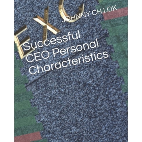 (영문도서) Successful CEO Personal Characteristics Paperback, Independently Published, English, 9798527572926
