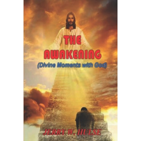 (영문도서) The Awakening: Divine Moments with God Paperback, Independently Published, English, 9798456308436