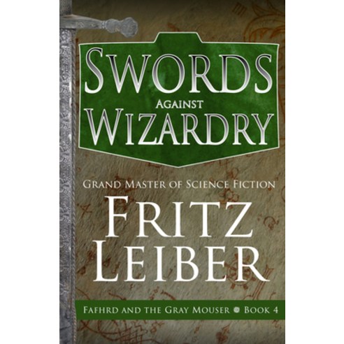 (영문도서) Swords Against Wizardry Paperback, Open Road Media Science & F..., English, 9781504068925