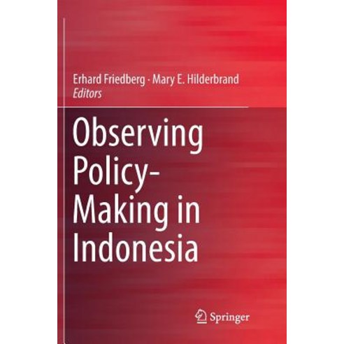(영문도서) Observing Policy-Making in Indonesia Paperback, Springer, English, 9789811095719