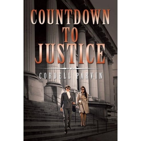 (영문도서) Countdown To Justice Paperback, Cordell Parvin, English, 9781737223405