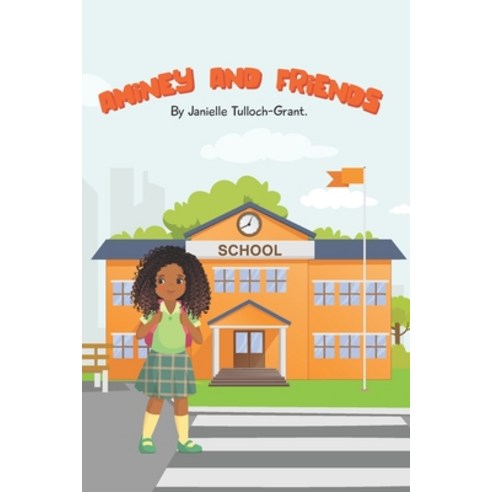 Aminey and Friends Paperback, Independently Published, English, 9798689915975
