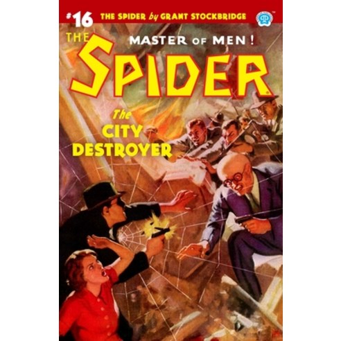 The Spider #16: The City Destroyer Paperback, Steeger Books, English, 9781618274168
