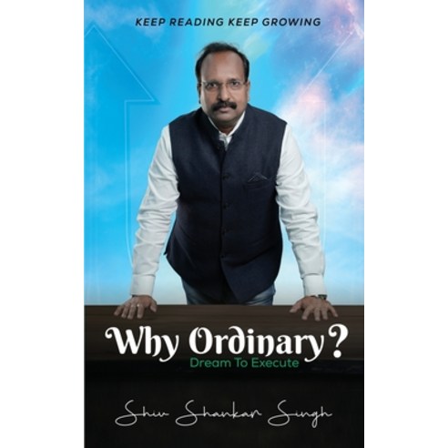 (영문도서) Why Ordinary -Dream to Execute Paperback, Bluerose Publishers Pvt. Ltd., English, 9789357411752