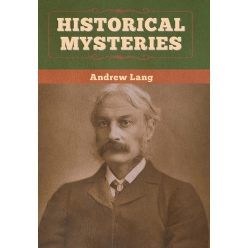(영문도서) Historical Mysteries Hardcover, Bibliotech Press, English, 9781647992675