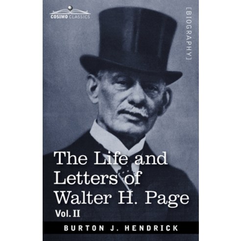 (영문도서) The Life and Letters of Walter H. Page Paperback, Cosimo Classics, English, 9781646797233