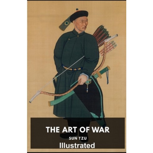The Art of War Illustrated Paperback, Independently Published, English, 9798735873143