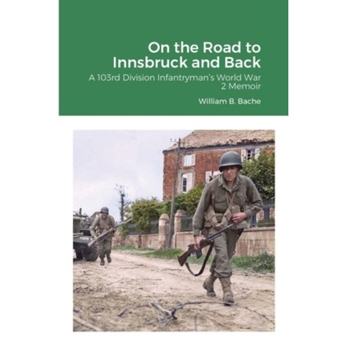 On the Road to Innsbruck and Back Paperback, Lulu.com