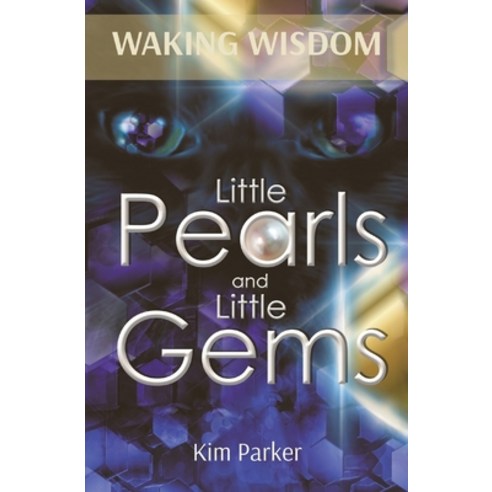 (영문도서) Waking Wisdom: Little Pearls and Little Gems Paperback, Europa Centre, English, 9780645173642