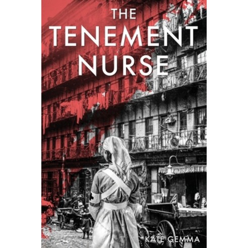 (영문도서) The Tenement Nurse Paperback, Independently Published, English, 9798393246679