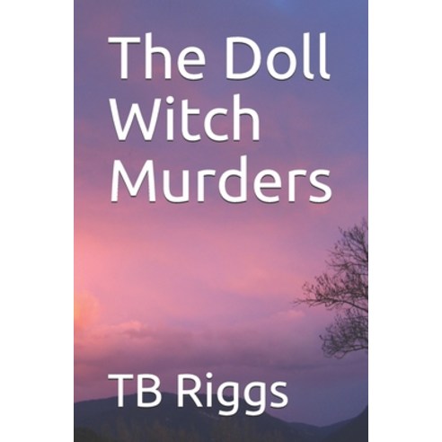 The Doll Witch Murders Paperback, Independently Published, English, 9781709587849