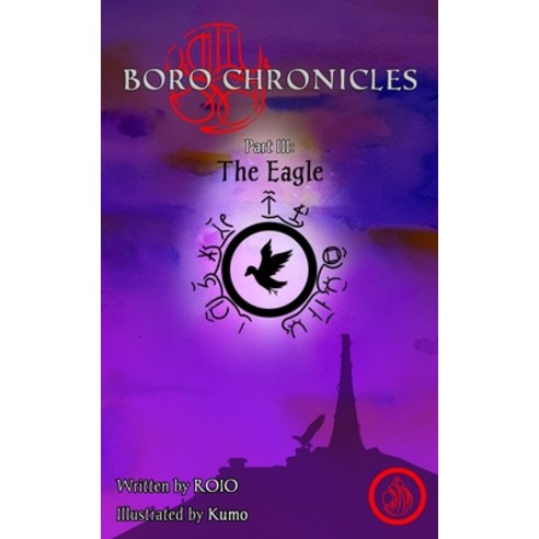 (영문도서) Boro Chronicles Part III: The Eagle Paperback, Blurb, English, 9798210062345