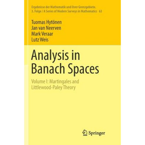 (영문도서) Analysis in Banach Spaces: Volume I: Martingales and Littlewood-Paley Theory Paperback, Springer