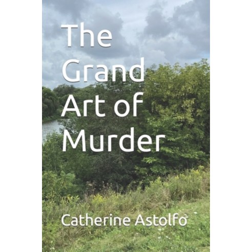 (영문도서) The Grand Art of Murder Paperback, Independently Published, English, 9798472224772