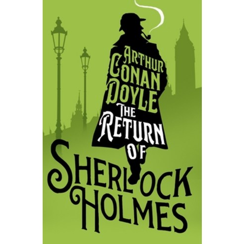 The Return of Sherlock Holmes Paperback, Alma Books