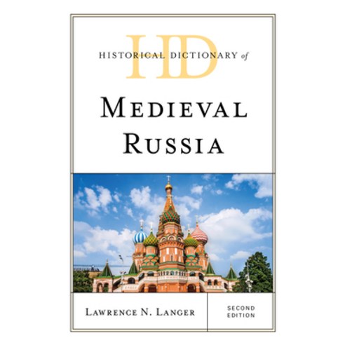 (영문도서) Historical Dictionary of Medieval Russia Second Edition Hardcover, Rowman & Littlefield Publis..., English, 9781538119419