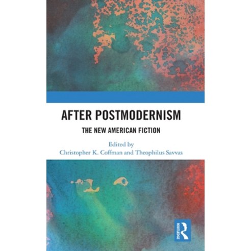 After Postmodernism: The New American Fiction Hardcover, Routledge, English, 9780367640101