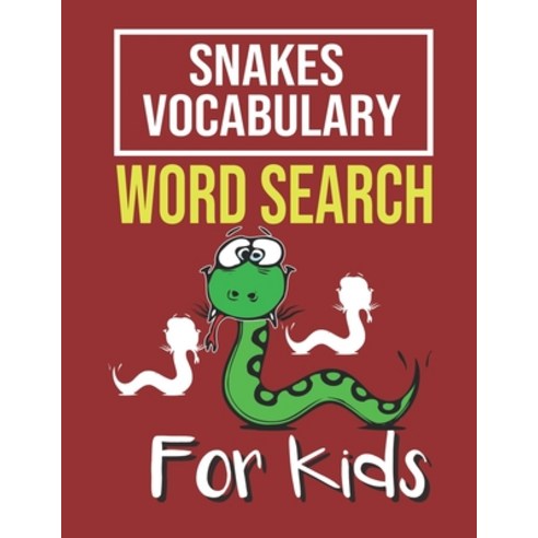 Snakes Vocabulary Word Search for Kids: Sight Words Word Search Puzzles For Kids With High Frequency... Paperback, Independently Published