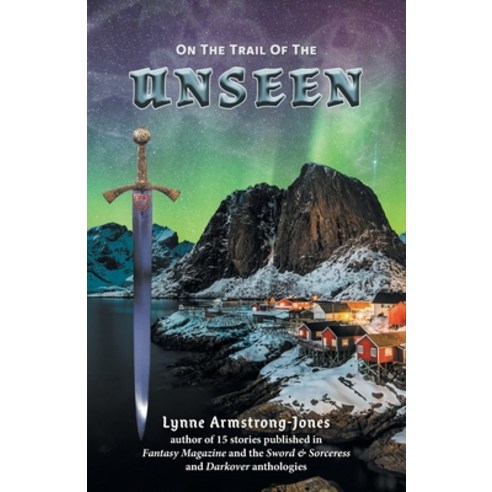 (영문도서) On the Trail of the Unseen Paperback, FriesenPress, English, 9781039121652
